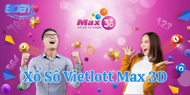 Hướng Dẫn Tham Gia Xổ Số Vietlott Max 3D Thưởng Lớn